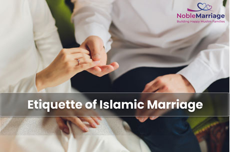 Etiquettes of Islamic Marriage