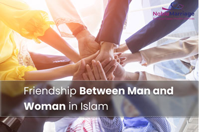 Friendship Between Man and Woman in Islam