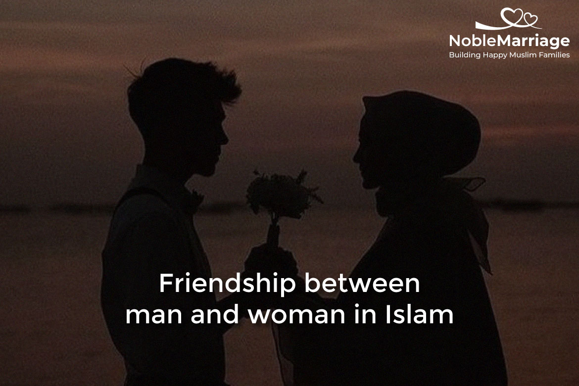 Friendship between Man and Woman in Islam