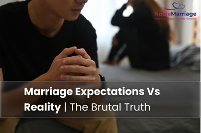 Marriage Expectations Vs Reality