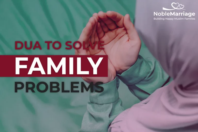 How Can Solve The Family Issues: Dua For Family Problems