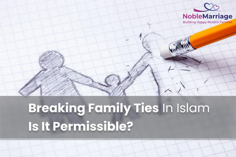 Breaking Family Ties In Islam