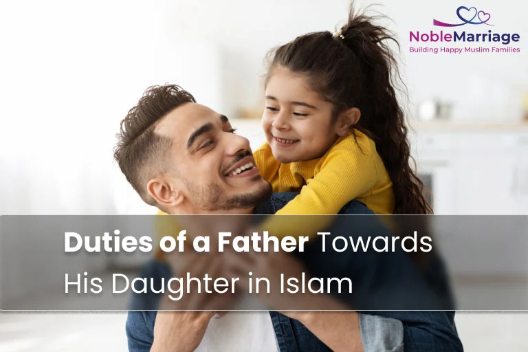 Duties of a Father Towards His Daughter in Islam