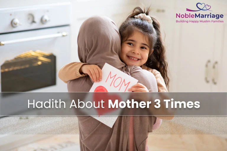 Hadith About Mother 3 Times