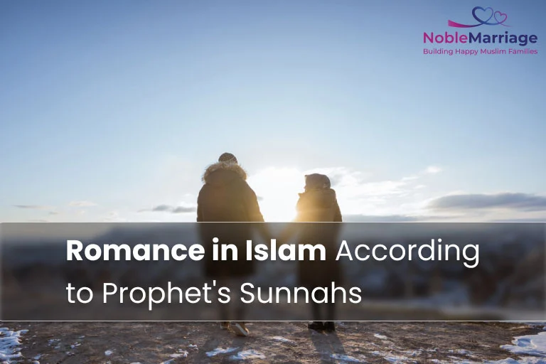 Romance in Islam According to Prophet's Sunnahs