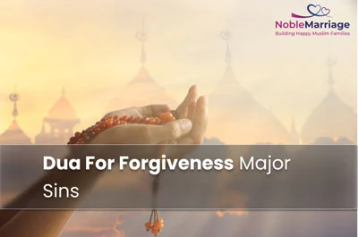 Dua For Forgiveness Major Sins