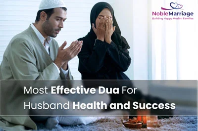 Most Effective Dua For Husband Health and Success