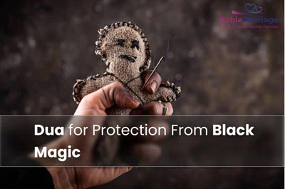 Dua for Protection From Black Magic