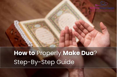 How to Properly Make Dua?