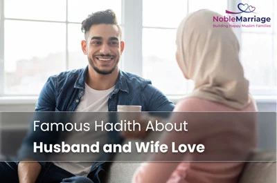 Famous Hadith About Husband and Wife Love