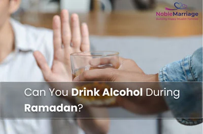 Can You Drink Alcohol During Ramadan?