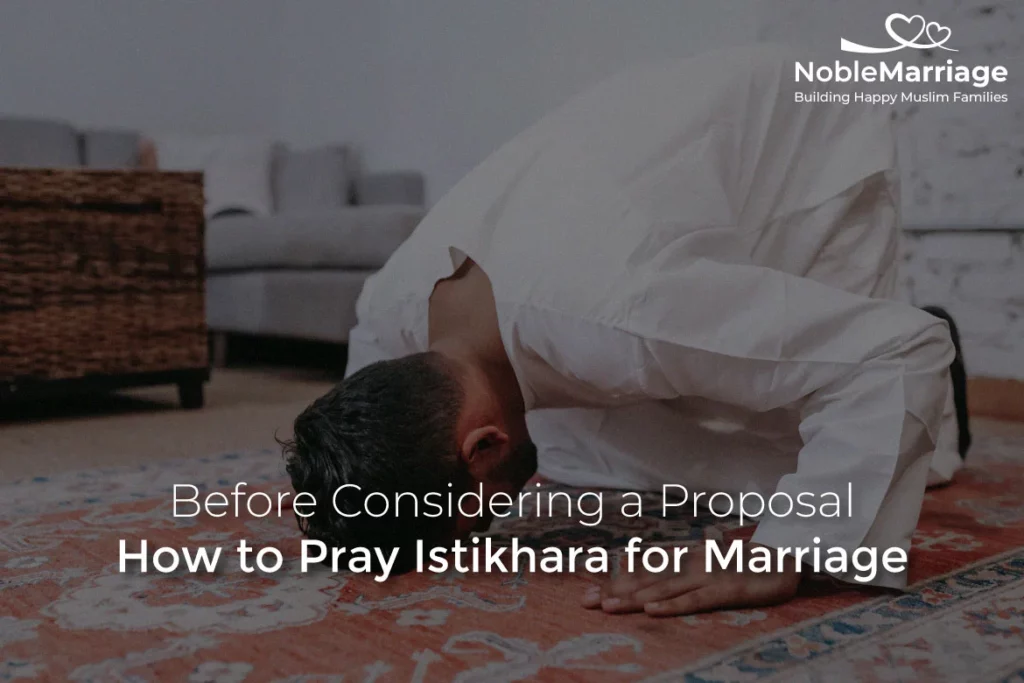 How to Pray Istikhara for Marriage?