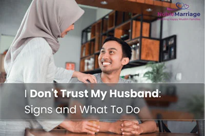 I Don't Trust My Husband