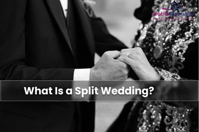 What Is a Split Wedding?